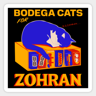 Bodega Cats For Zohran Magnet